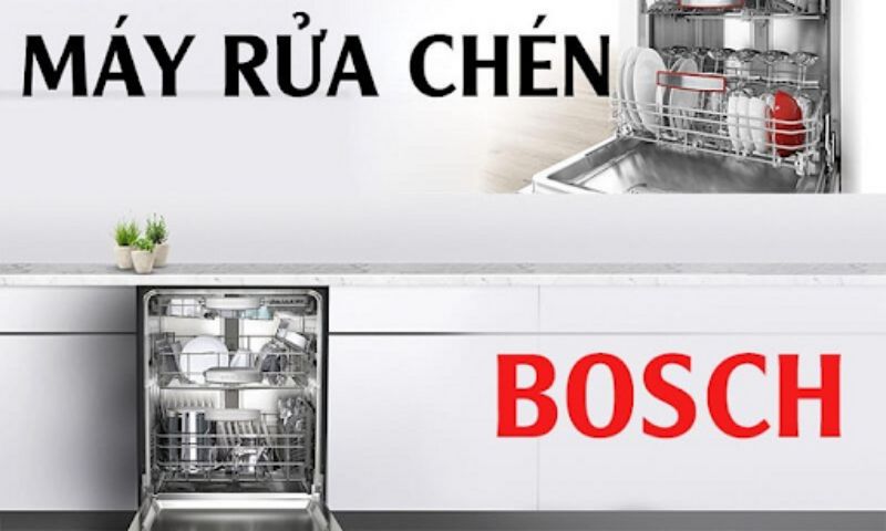 Hướng dẫn máy rửa bát bosch đúng cách sao cho hiệu quả